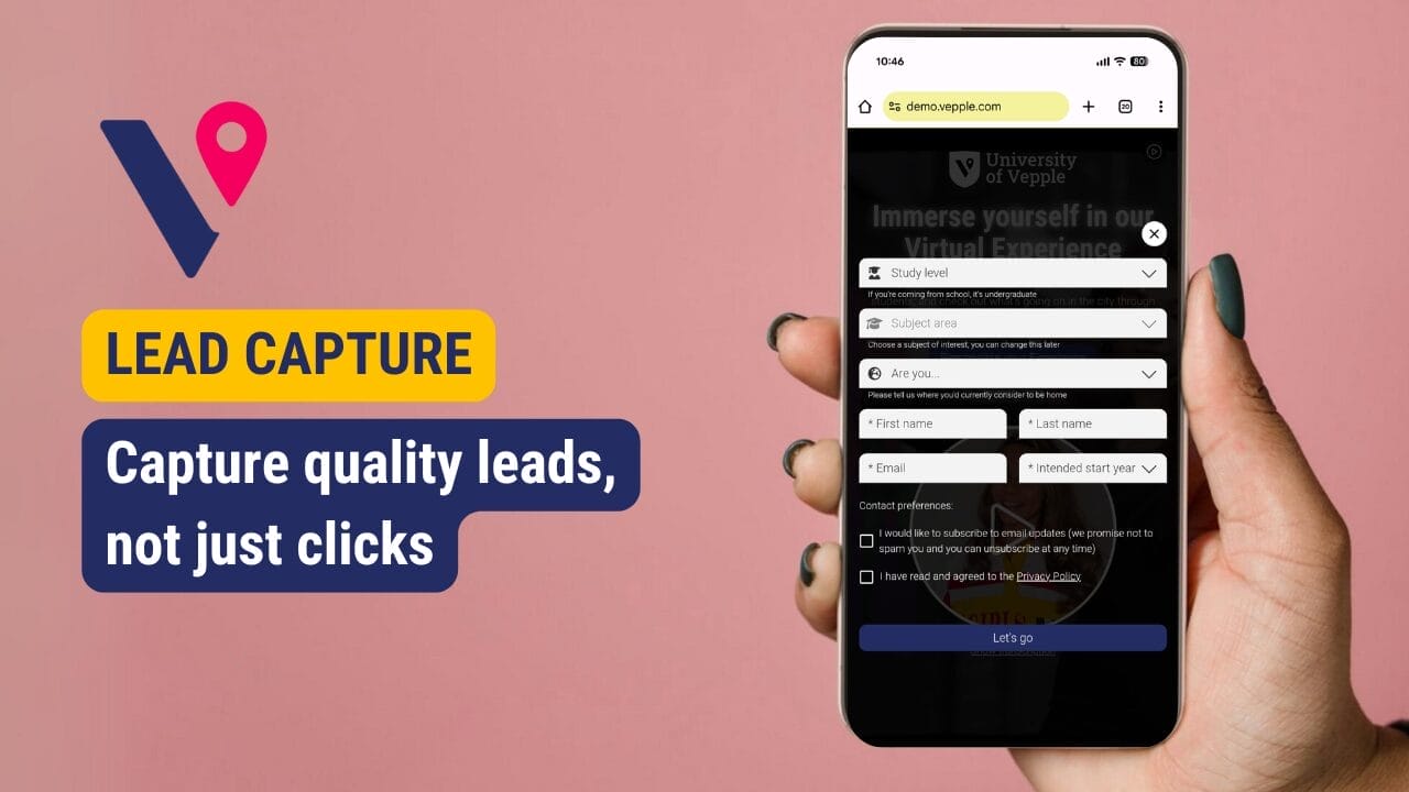 Hand holding a smartphone displaying a demo.vepple.com lead‑capture form for the University of Vepple, alongside the text “Lead Capture – Capture quality leads, not just clicks” on a pink background.