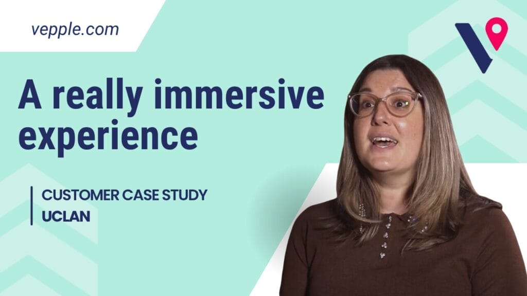 A green Vepple branded background with the logo in the corner. A cut out of Carla from UCLan is in the foreground and the text reads 'a really immersive experience'