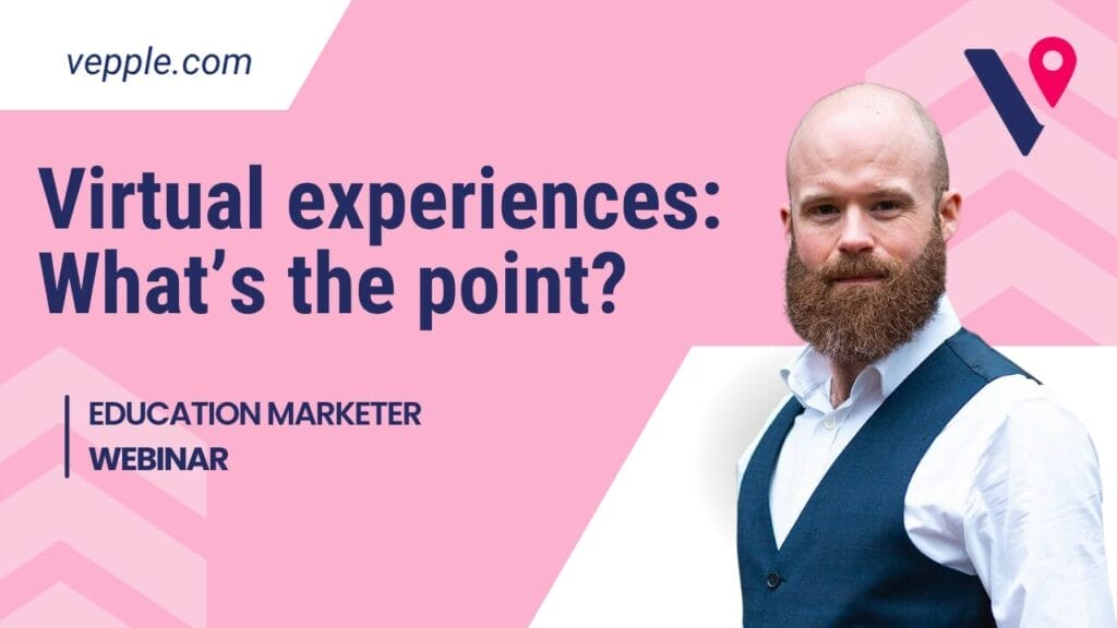 pink Vepple branded background with Kyle Campbell and the words 'Virtual experiences: What's the point?'